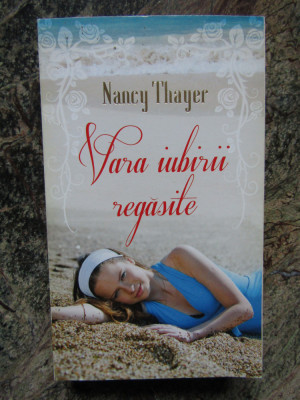 VARA IUBIRII REGASITE-NANCY THAYER foto