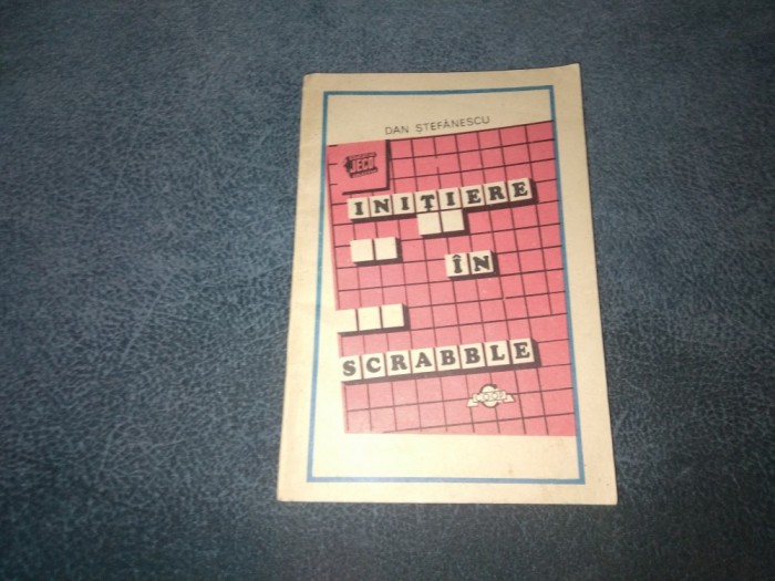 DAN STEFANESCU - INITIERE IN SCRABBLE