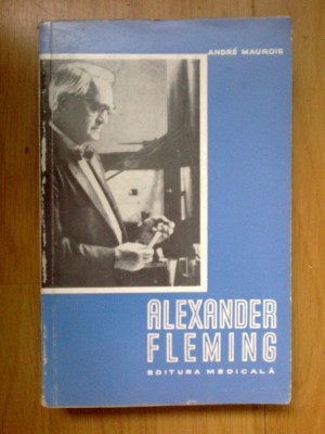 e4 ALEXANDER FLEMING - ANDRE MAUROIS foto
