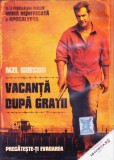 DVD Film: Vacanta dupa gratii ( cu Mel Gibson - vezi descriere )
