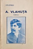 Carte anticariat A. Vlahuta Omul editia I. Gr. Oprisan stare buna