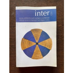 Inter. Revista romana de studii teologice si religioase vol. II, nr. 1-2 2008