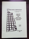 Obiecte comune din industria metalurgiei feroase - Niculae N. Georgescu, Doina Stoian (colecția EVALUAREA RAPIDĂ A CONSTRUCȚIILOR - 31)