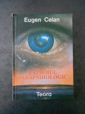 EUGEN CELAN - RAZBOIUL PARAPSIHOLOGIC foto