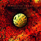 Machu Picchu | Tangerine Dream