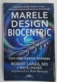 MARELE DESIGN BIOCENTRIC , CUM VIATA CREEAZA REALITATEA de ROBERT LANZA si MATEJ PAVSIC , 2023