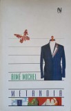 Metanoia. Fenomene fizice ale misticismului - Aime Michel, Nemira, 2006, Filosofie, Romana, Paperback