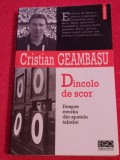 Carte fotbal - &quot;Dincolo de scor&quot; de Cristian Geambasu