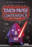 Darth Paper contraatacă - Hardcover - Tom Angleberger - Arthur