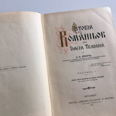 A.D XENOPOL, ISTORIA ROMANILOR DIN DACIA TRAIANA VOL.I-EDITIA A2A BUCURESTI 1913