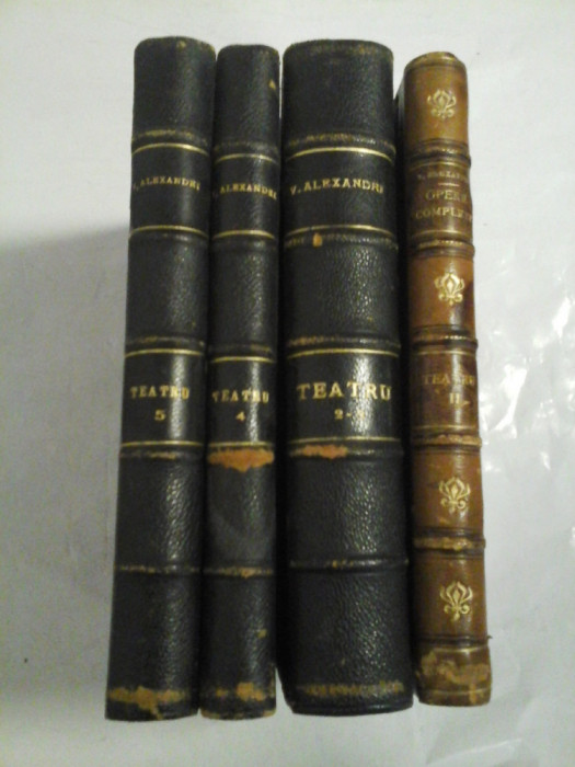 VASILE ALECSANDRI - Opere complete - TEATRU (5 Volume-4 carti) - 1903-1908