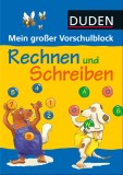 Mein gro&szlig;er Vorschulblock - Rechnen und Schreiben |