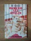 OAMENII LUI STALIN de ROY MEDVEDEV , 1993