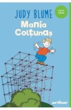 Mania Coltunas. Seria Coltunas Vol.3 - Grupul Art