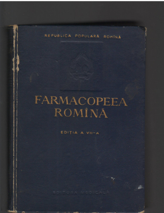 C10034 - FARMACOPEEA ROMANA - C.N. IONECU, L. CONIVER