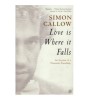Simon Callow - Love is Where it falls - 110654