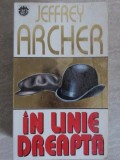 IN LINIE DREAPTA-JEFFREY ARCHER