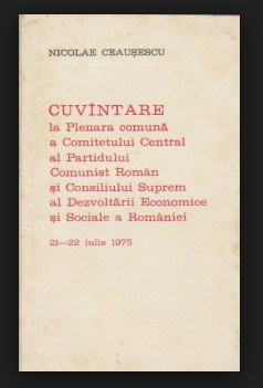 Cuvantare la Plenara comuna a Comitetului Central... : iulie 1975 / N. Ceausescu foto