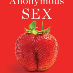 Anonymous Sex