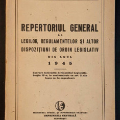 1945 REPERTORIUL GENERAL al LEGILOR, REGULAMENTELOR. Repertoriu Legislativ Drept