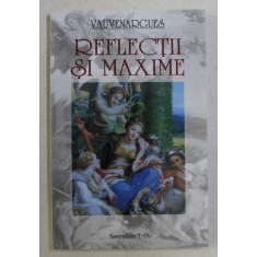 REFLECTII SI MAXIME de VAUVENARGUES , 2010