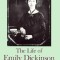 The Life of Emily Dickinson
