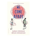 We Come Apart