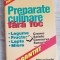 Preparate culinare fără foc - Florica Matei