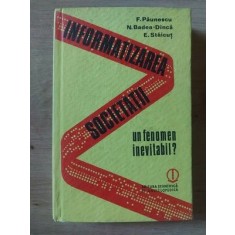 Informatizarea societatii- F. Paunescu, N. Badea-Dinca