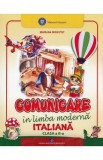 Comunicare in limba moderna italiana - Clasa 2 - Manual - Mariana Mion Pop