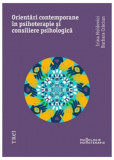 Orientari moderne in psihoterapie si consiliere psihologica | Irina Holdevici, Barbara Craciun, Trei