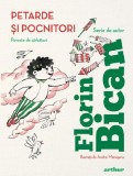 Petarde si pocnitori. Poveste de sarbatori - Florin Bican