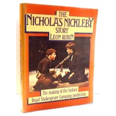 THE NICHOLAS NICKLEBY STORY by LEON RUBIN , 1981