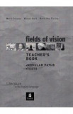 Fields of Vision Teacher&#039;s Book - Denis Delaney, Ciaran Ward, Carla Rho Fiorina