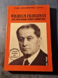Wilhelm Filderman cel mai mare evreu european Tesu Solomovici
