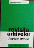 Revista Arhivelor anul 2011 nr. 1 si 2