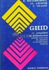 Ghid de pregatire la matematica pentru concursul de admitere in invatamantul superior - 1976 - Dumitru Draghicescu (J240)