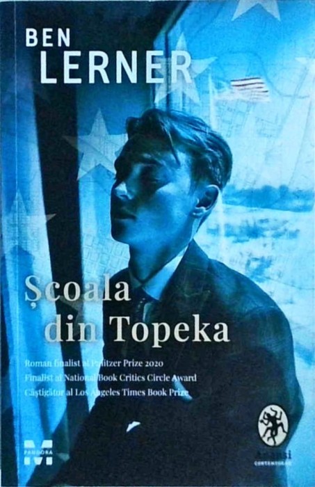 Ben Lerner - Scoala din Topeka