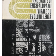 N. Drăgănescu - Encefalite și encefalopatii virale cu evoluție lentă (editia 1974)