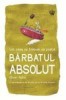 Tot ceea ce trebuie sa poata barbatul absolut - de OLIVER KUHN