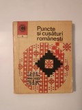 Sc&icirc;nteianu Mihaela - Puncte și cusături rom&acirc;nești (1973)