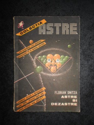 Florian Onitza - Astre si dezastre foto