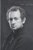 DAN PURIC - CINE SUNTEM