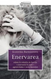 Enervarea - Ecaterina Burmistrova