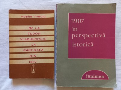 DE LA TUDOR VLADIMIRESCU LA RASCOALA DIN 1907- V. MACIU+ 1907 IN PERSPECTIVA ... foto