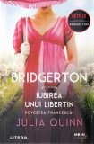 Julia Quinn - Bridgerton: Iubirea unui libertin. Povestea Francescai