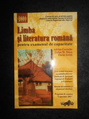 Adrian Costache - Limba si literatura romana pentru examenul de capacitate foto