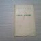 SEMNE`N SCUTURI - Ion Rosca - Editura &quot;Bucovina I. E. Toroutiu, 1937, 56 p.