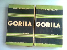 GORILA - LIVIU REBREANU 2 VOLUME foto