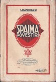1203SPN Spaima, povestiri de Ion Ag&acirc;rbiceanu, ediția I, fără an, Craiova